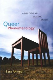 book Queer Phenomenology: Orientations, Objects, Others