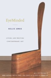 book EyeMinded: Living and Writing Contemporary Art