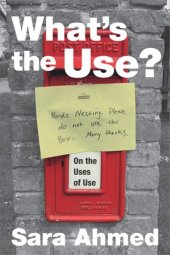 book What's the Use?: On the Uses of Use