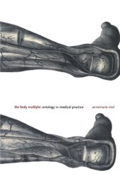 book The Body Multiple: Ontology in Medical Practice