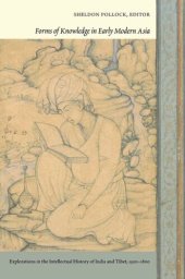 book Forms of Knowledge in Early Modern Asia: Explorations in the Intellectual History of India and Tibet, 1500–1800