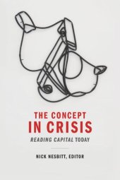 book The Concept in Crisis: Reading Capital Today