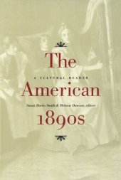 book The American 1890s: A Cultural Reader