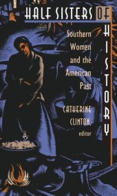 book Half Sisters of History: Southern Women and the American Past