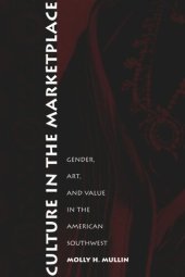 book Culture in the Marketplace: Gender, Art, and Value in the American Southwest