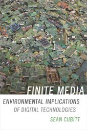 book Finite Media: Environmental Implications of Digital Technologies