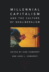 book Millennial Capitalism and the Culture of Neoliberalism