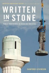 book Written in Stone: Public Monuments in Changing Societies