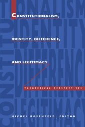 book Constitutionalism, Identity, Difference, and Legitimacy: Theoretical Perspectives