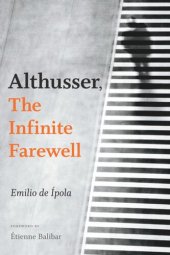 book Althusser, The Infinite Farewell