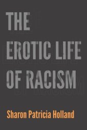 book The Erotic Life of Racism