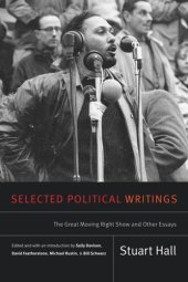 book Selected Political Writings: The Great Moving Right Show and Other Essays