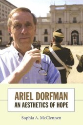 book Ariel Dorfman: An Aesthetics of Hope