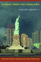 book Dissent from the Homeland: Essays after September 11