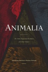 book Animalia: An Anti-Imperial Bestiary for Our Times