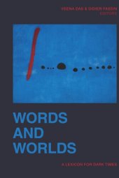 book Words and Worlds: A Lexicon for Dark Times