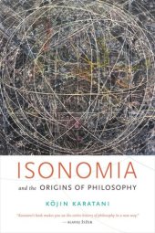 book Isonomia and the Origins of Philosophy