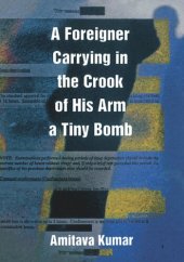 book A Foreigner Carrying in the Crook of His Arm a Tiny Bomb