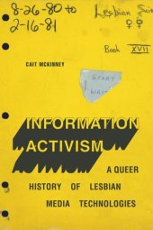 book Information Activism: A Queer History of Lesbian Media Technologies