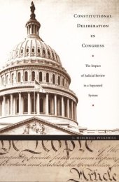 book Constitutional Deliberation in Congress: The Impact of Judicial Review in a Separated System