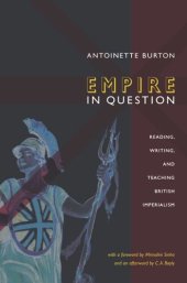 book Empire in Question: Reading, Writing, and Teaching British Imperialism