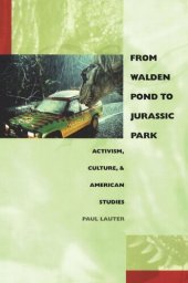 book From Walden Pond to Jurassic Park: Activism, Culture, and American Studies