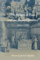 book The Bakers of Paris and the Bread Question, 1700-1775