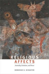 book Religious Affects: Animality, Evolution, and Power