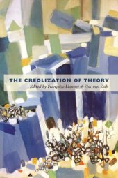 book The Creolization of Theory