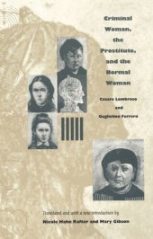 book Criminal Woman, the Prostitute, and the Normal Woman