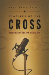 book Stations of the Cross: Adorno and Christian Right Radio