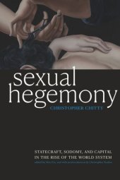 book Sexual Hegemony: Statecraft, Sodomy, and Capital in the Rise of the World System