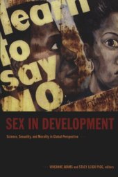 book Sex in Development: Science, Sexuality, and Morality in Global Perspective