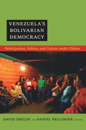 book Venezuela's Bolivarian Democracy: Participation, Politics, and Culture under Chávez