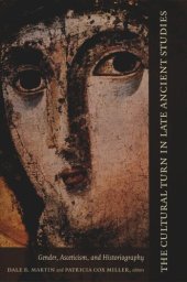 book The Cultural Turn in Late Ancient Studies: Gender, Asceticism, and Historiography