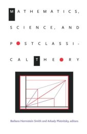 book Mathematics, Science, and Postclassical Theory