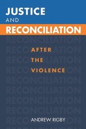 book Justice and Reconciliation: After the Violence