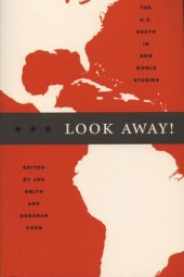 book Look Away!: The U.S. South in New World Studies