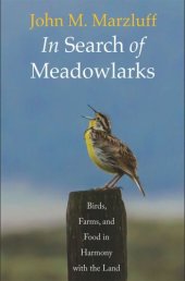 book In Search of Meadowlarks: Birds, Farms, and Food in Harmony with the Land