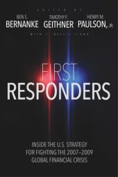 book First Responders: Inside the U.S. Strategy for Fighting the 2007-2009 Global Financial Crisis