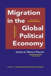 book Migration in the Global Political Economy