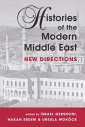 book Histories of the Modern Middle East: New Directions