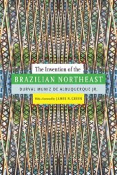 book The Invention of the Brazilian Northeast