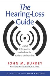 book The Hearing-Loss Guide: Useful Information and Advice for Patients and Families