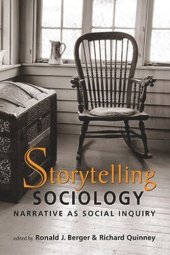 book Storytelling Sociology: Narrative as Social Inquiry