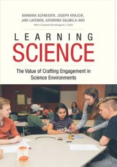 book Learning Science: The Value of Crafting Engagement in Science Environments