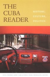 book The Cuba Reader: History, Culture, Politics