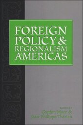 book Foreign Policy and Regionalism in the Americas