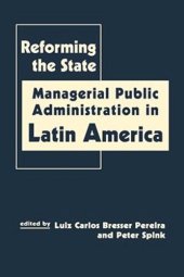 book Reforming the State: Managerial Public Administration in Latin America