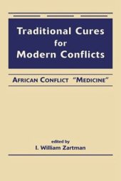 book Traditional Cures for Modern Conflicts: African Conflict “Medicine”